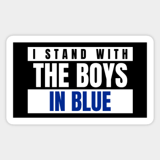 I Stand with the Boys In Blue Sticker